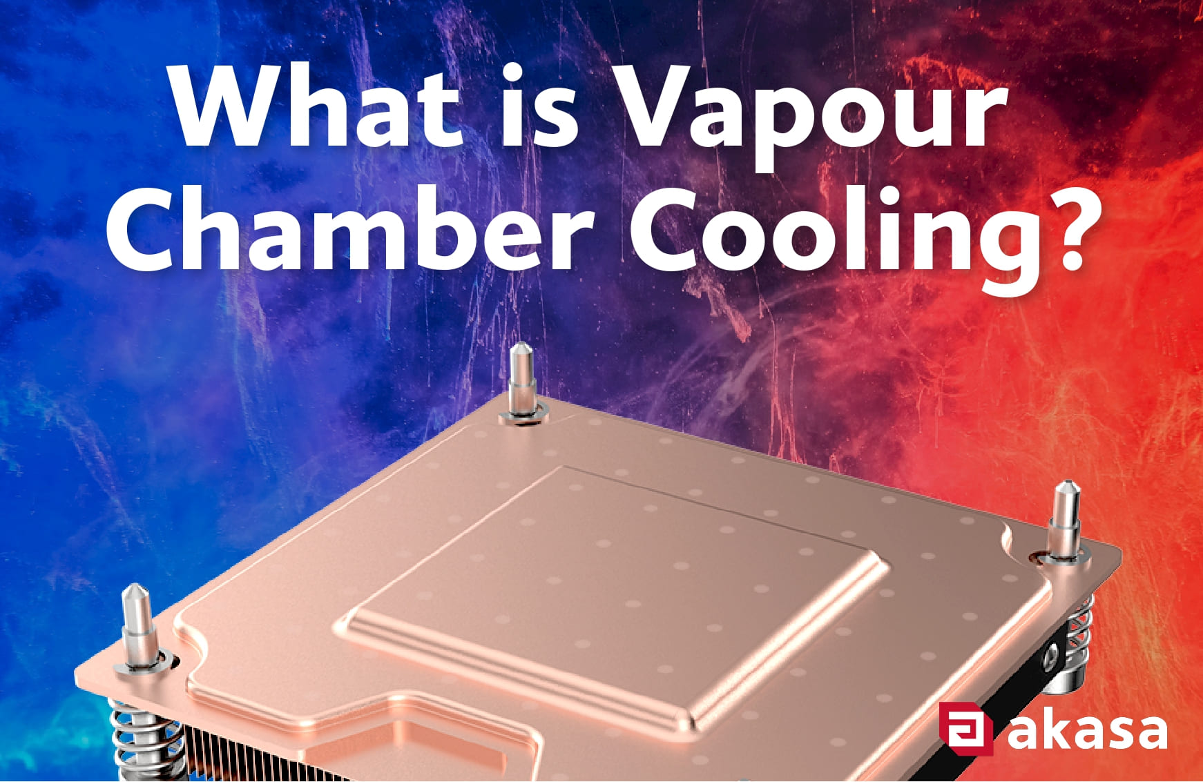 What Is Vapour Chamber Cooling And Why Does It Matter?